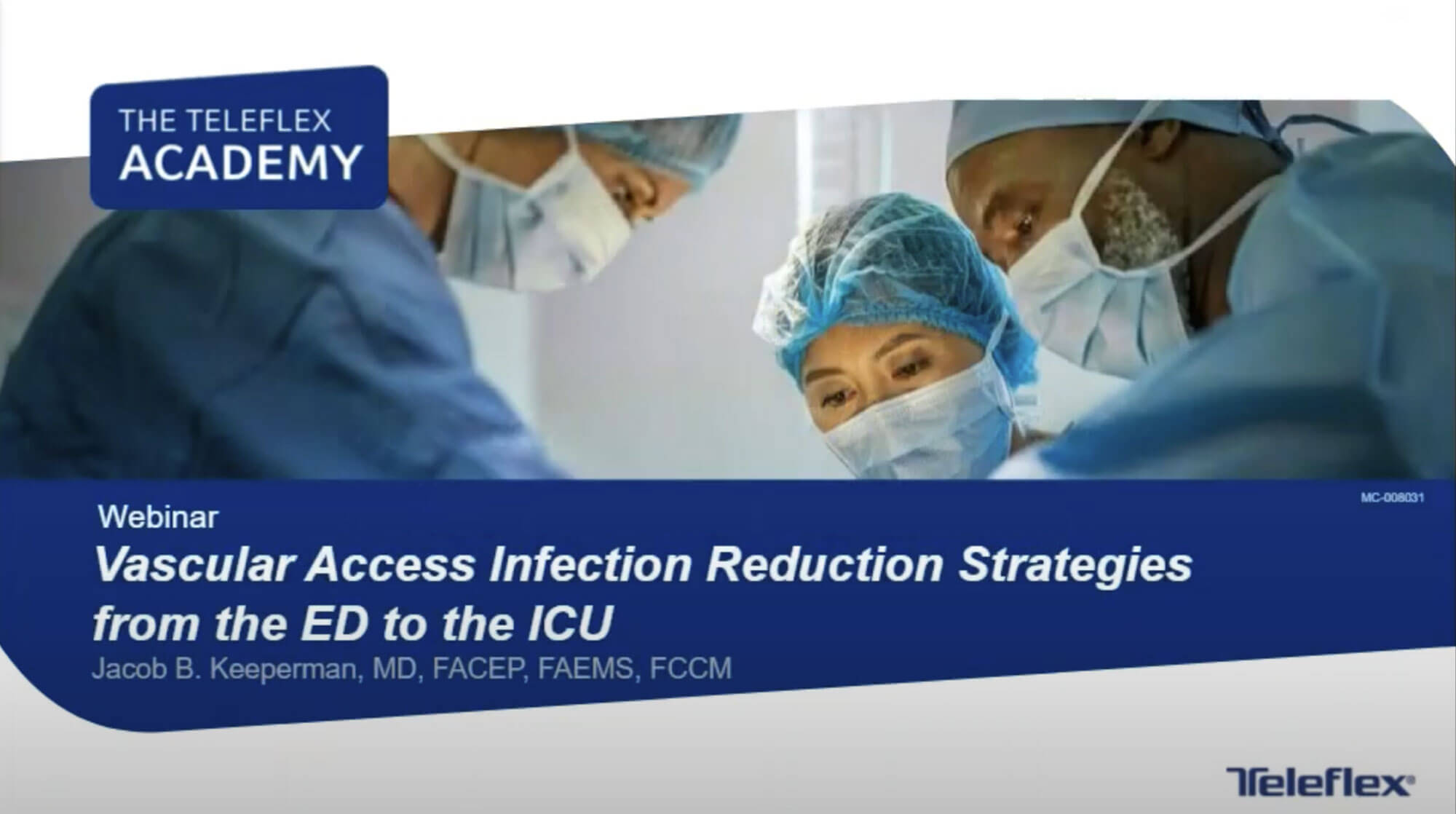 Webinar sobre estratégias de redução de infecção de acesso vascular do pronto-socorro à UTI